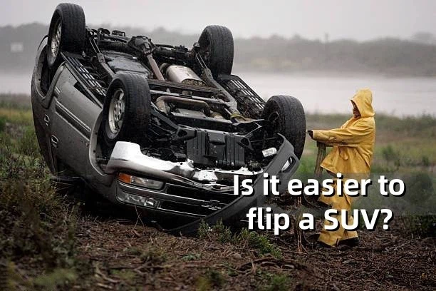 Is it easier to flip a SUV Is it easier to flip a SUV